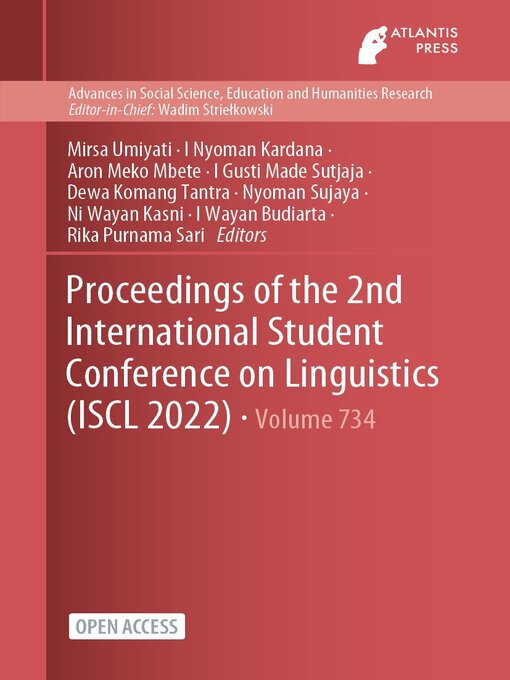 Title details for Proceedings of the 2nd International Student Conference on Linguistics (ISCL 2022) by Mirsa Umiyati - Available